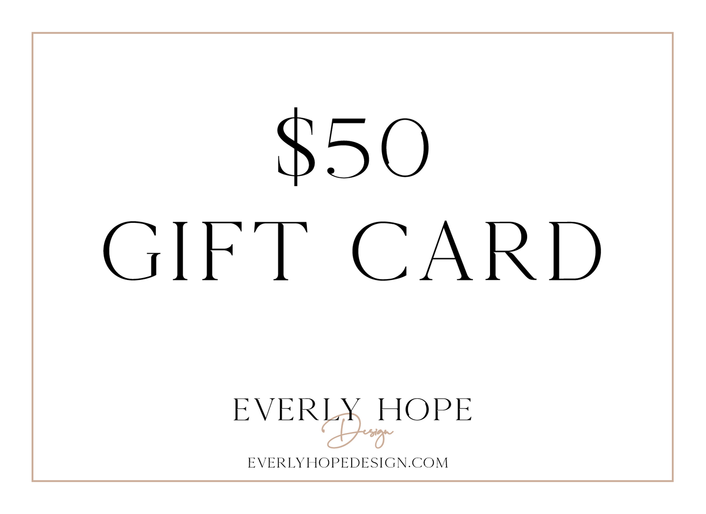 Everly Hope Design Gift Card
